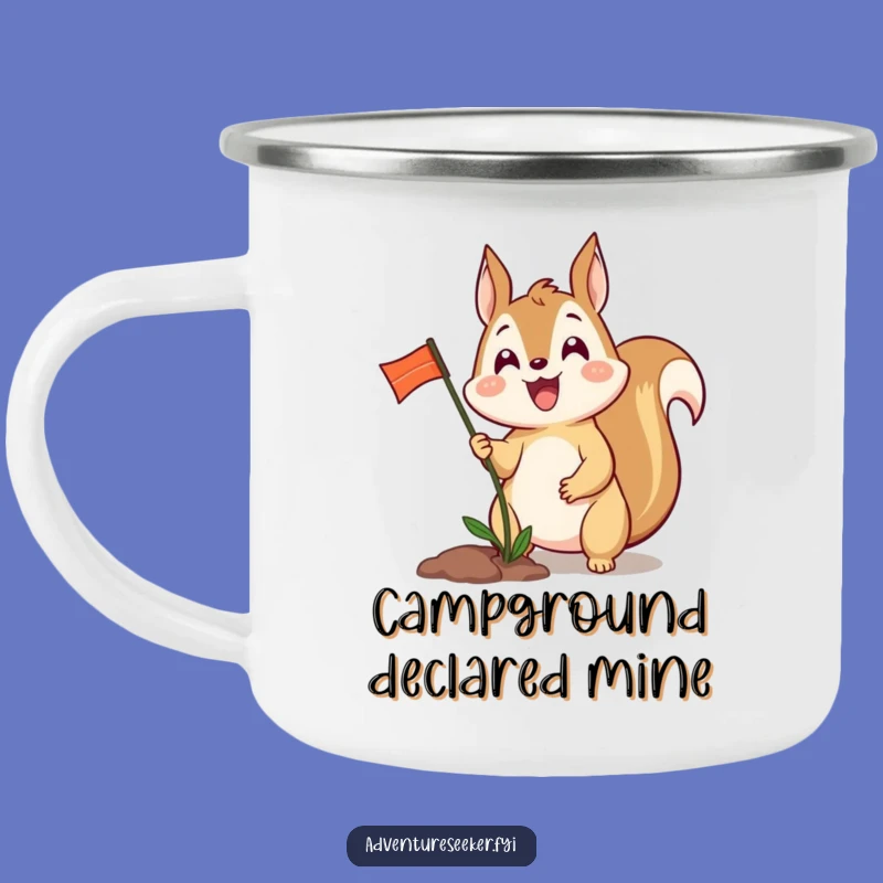 Funny Squirrel Planting Flag Camping Mug - Victory Campfire, Ideal Funny Gift