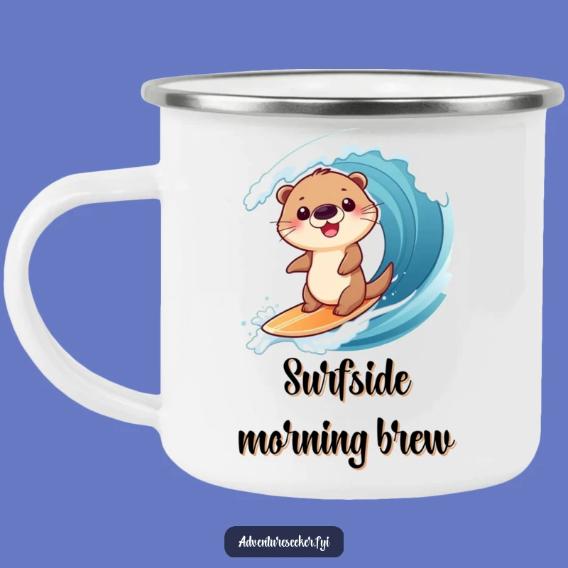Funny Otter Surfing Camping Mug: Giggling Character's Wave Adventure Fuel, Gift
