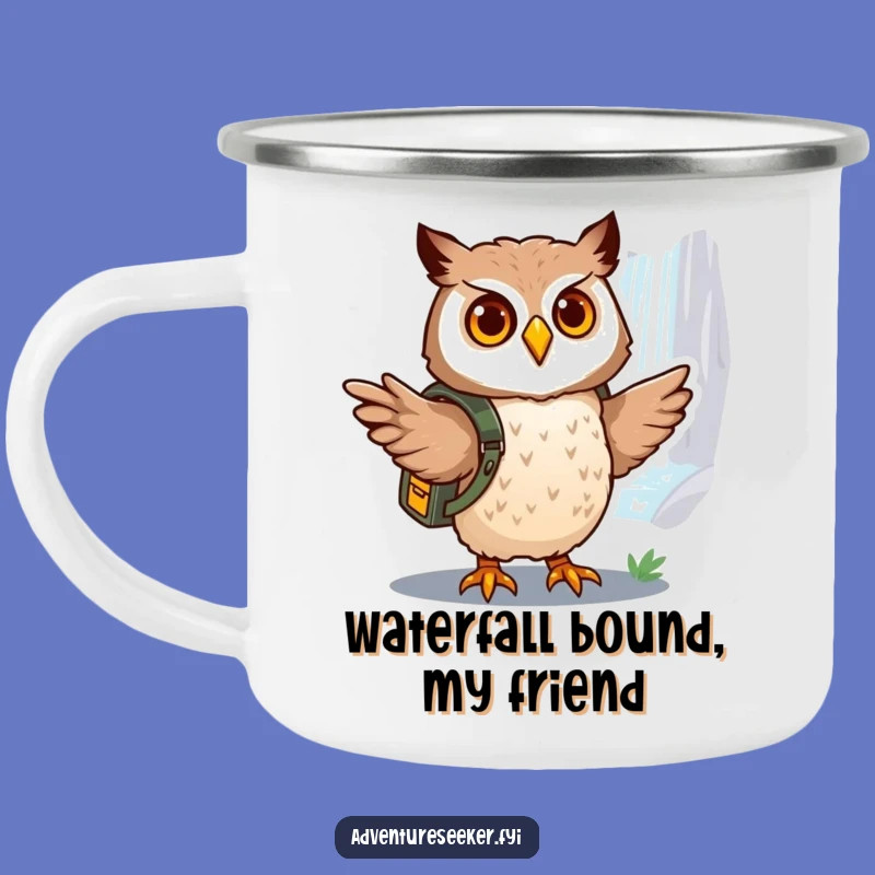 Funny Owl Explorer Camping Mug: Brave Journey to Waterfall, Rugged & Funny Gift