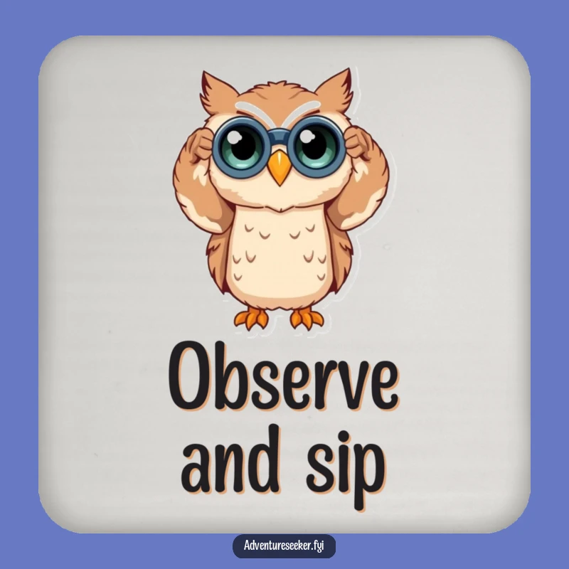 Funny Owl Binoculars Coaster: Protect Surfaces with Curiosity, Perfect Gift!