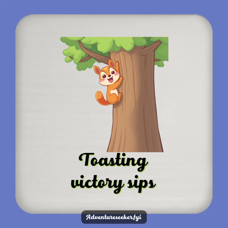 Funny Squirrel Summit Coaster: Happy Climber Drinkware, Protective Funny Gift