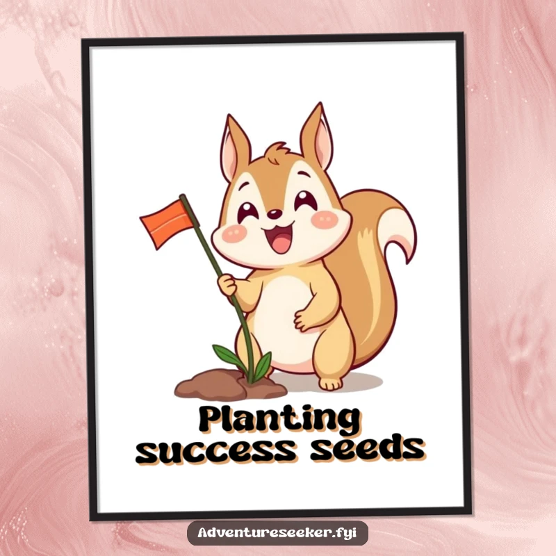 Funny poster art of an excited squirrel character planting a tiny flag, creating a celebratory and playful atmosphere.