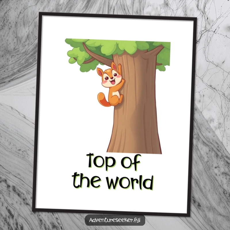 Funny Squirrel Poster: Happy character triumphantly climbing a tall tree with a flourish, a funny symbol of victory.
