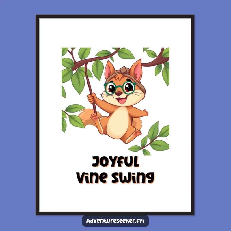 Funny Squirrel Explorer Poster: Determined Swinger Wall Art Gift