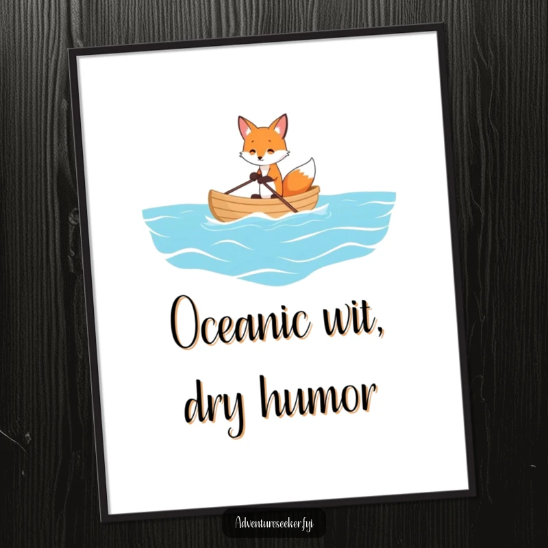 Funny poster showing a playful fox rowing a tiny boat on a vast ocean, evoking a sense of adventure and humorous solitude.