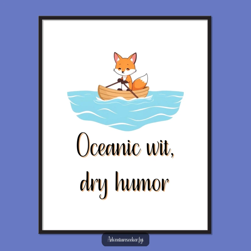 Funny Fox Tiny Boat Poster: Whimsical & Hilarious Ocean Art
