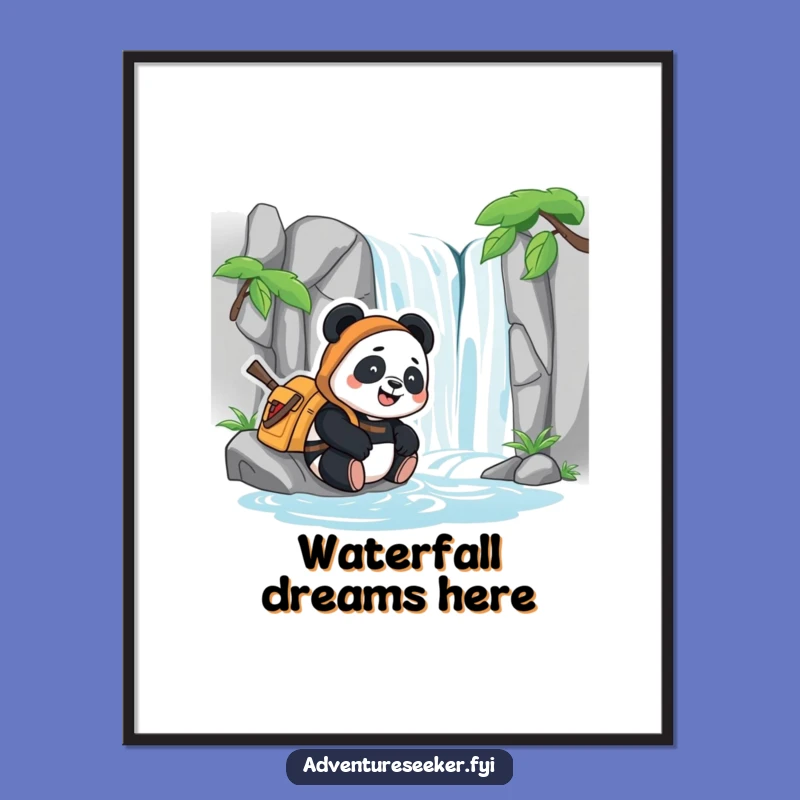 Funny Panda Adventurer Poster: Tranquil Waterfall Art for Peaceful Homes