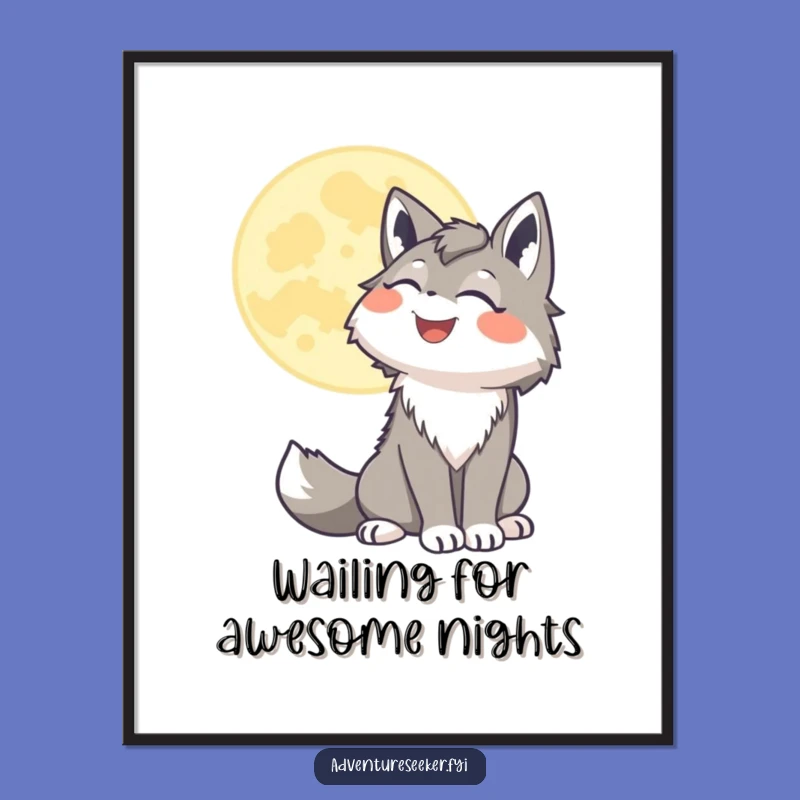 Free Printable Wall Art: Howling Wolf Moon Joyful Funny Downloadable Art