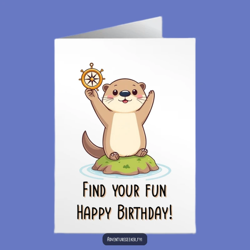 Free Printable Otter Birthday Card: Funny Compass Design, Downloadable Adventure Gift for Explorers