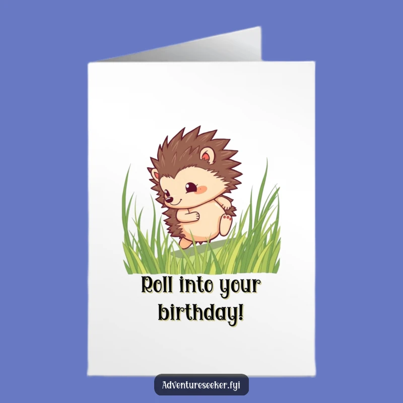 Free Printable Birthday Card: Brave Hedgehog Rolling Funny Downloadable Gift