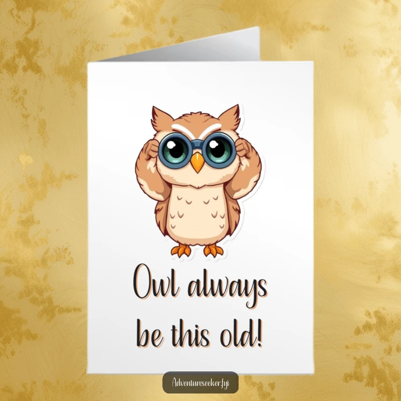 Funny Free Printable Birthday Card featuring a curious owl with binoculars, ready to spot some cake and fun.