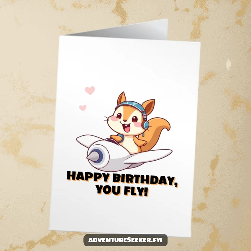Funny Free Printable Squirrel Birthday Card: A giggling squirrel pilot joyfully soars through the sky in a tiny plane on a birthday mission.