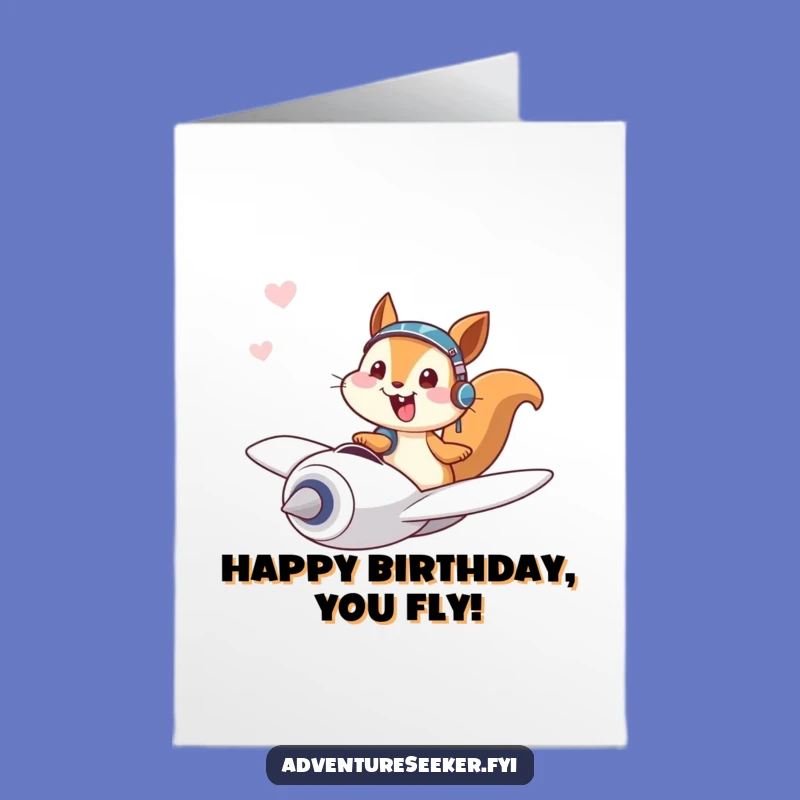 Free Printable Squirrel Plane Birthday Card - Funny Pilot Downloadable Gift