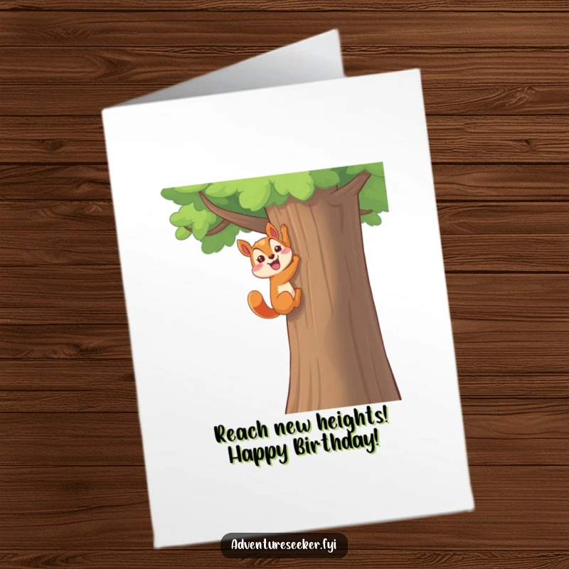 Funny Free Printable Squirrel Birthday Card: A happy squirrel triumphantly climbs a tall tree, celebrating.