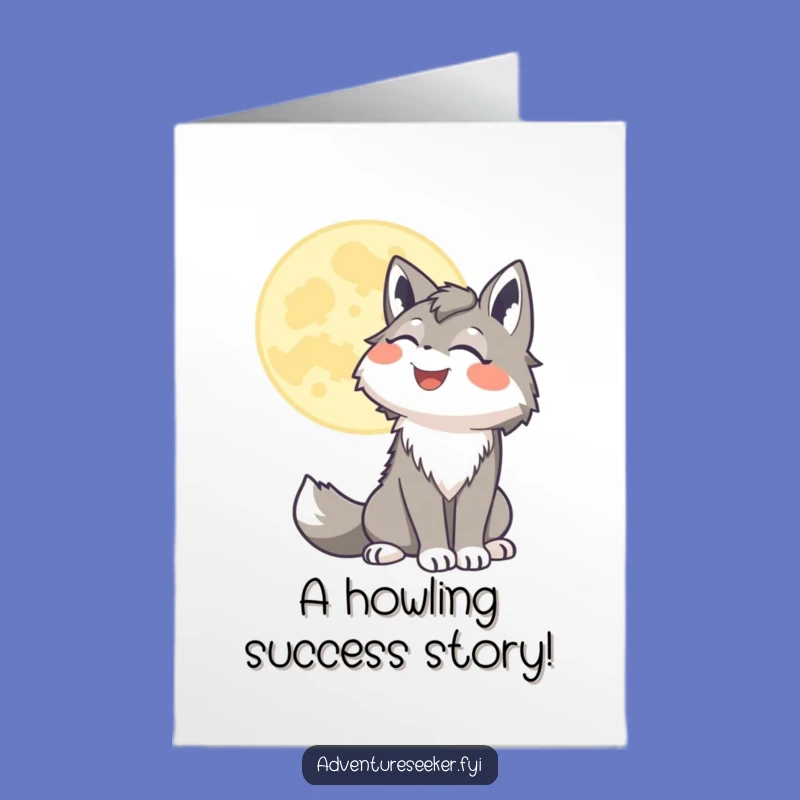 Free Printable Congrats Card: Wolf Howling at Moon Funny Downloadable Gift