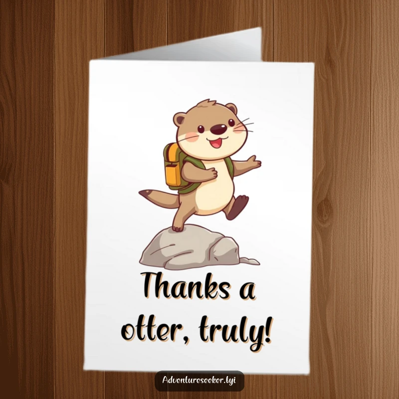 Funny Free Printable Thank You Card: Cheerful otter adventurer with backpack leaping over a rock, sending heartfelt thanks.