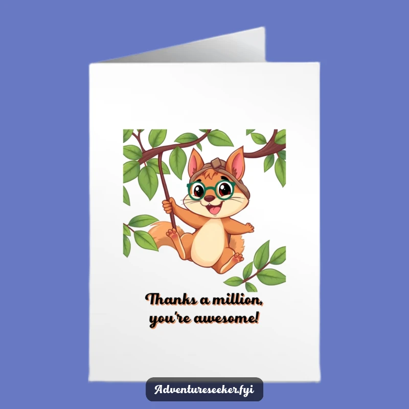 Free Printable Squirrel Thank You Card: Funny Explorer Downloadable Gift for a Grateful Swing!
