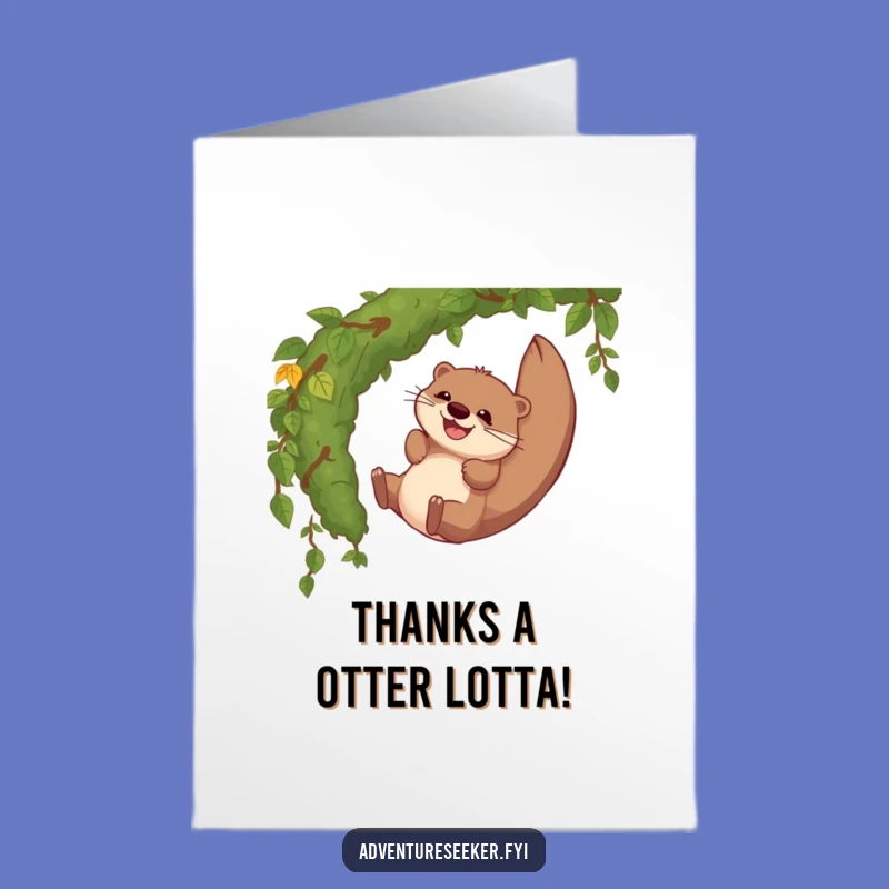 Express your gratitude with this free printable otter thank you card! Print at home for a charming and funny thank you.