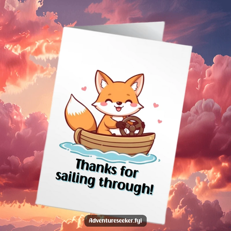 Funny free printable thank you card featuring a cheerful fox steering a boat, conveying sincere thanks.