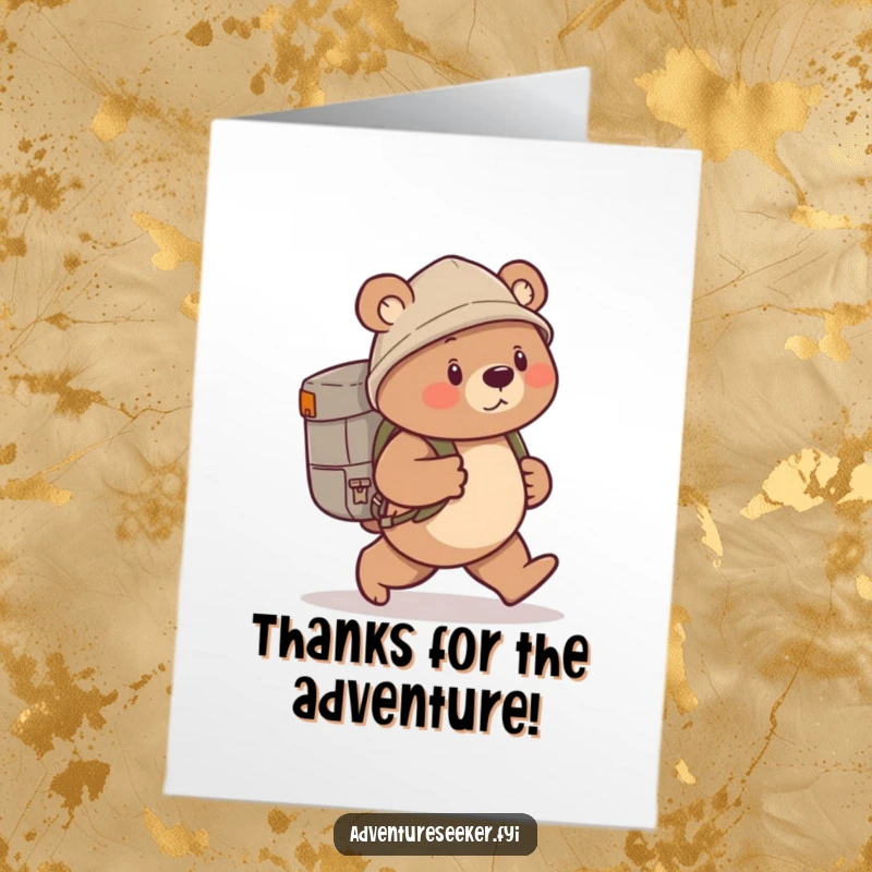 Funny Free Printable Thank You Card showcasing a cute bear explorer, backpack, and a determined stride of gratitude.