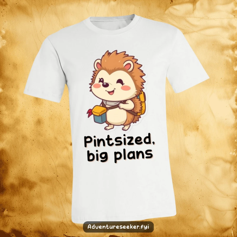 Funny t-shirt depicting a smiling hedgehog explorer packing a tiny backpack, symbolizing preparedness and adventure.