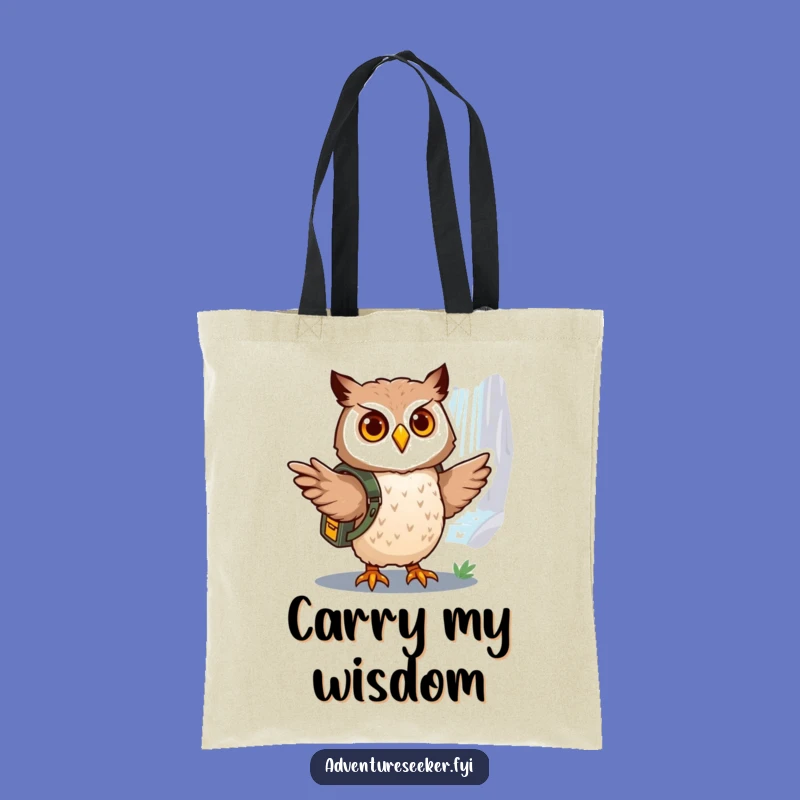 Funny Owl Explorer Tote Bag: Brave Journey Carry-All, Perfect Funny Gift for Adventurers